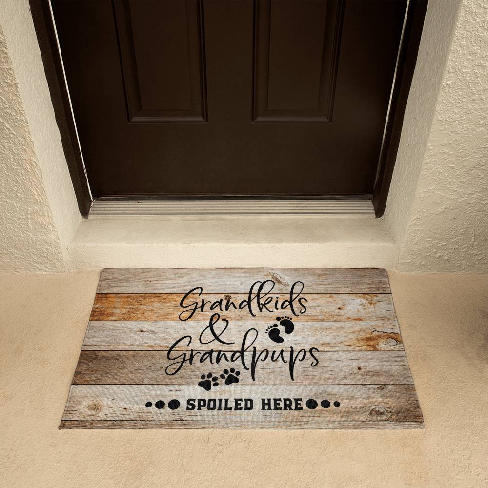 Funny Door Mat - Grandkids and Grandpups Spoiled Here