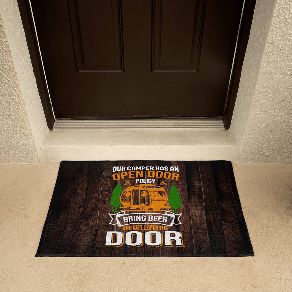 Funnny Door Mat - open door policy - bring beer and we'll answer the door