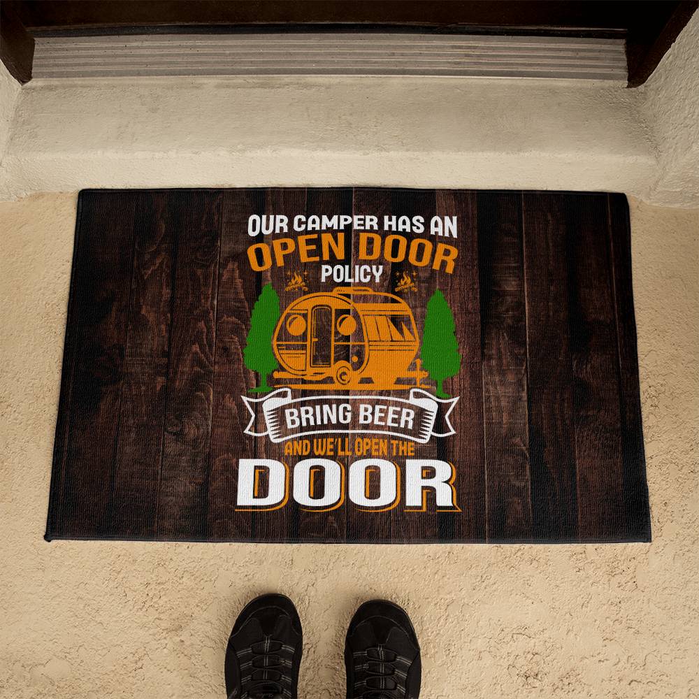 Funnny Door Mat - open door policy - bring beer and we'll answer the door