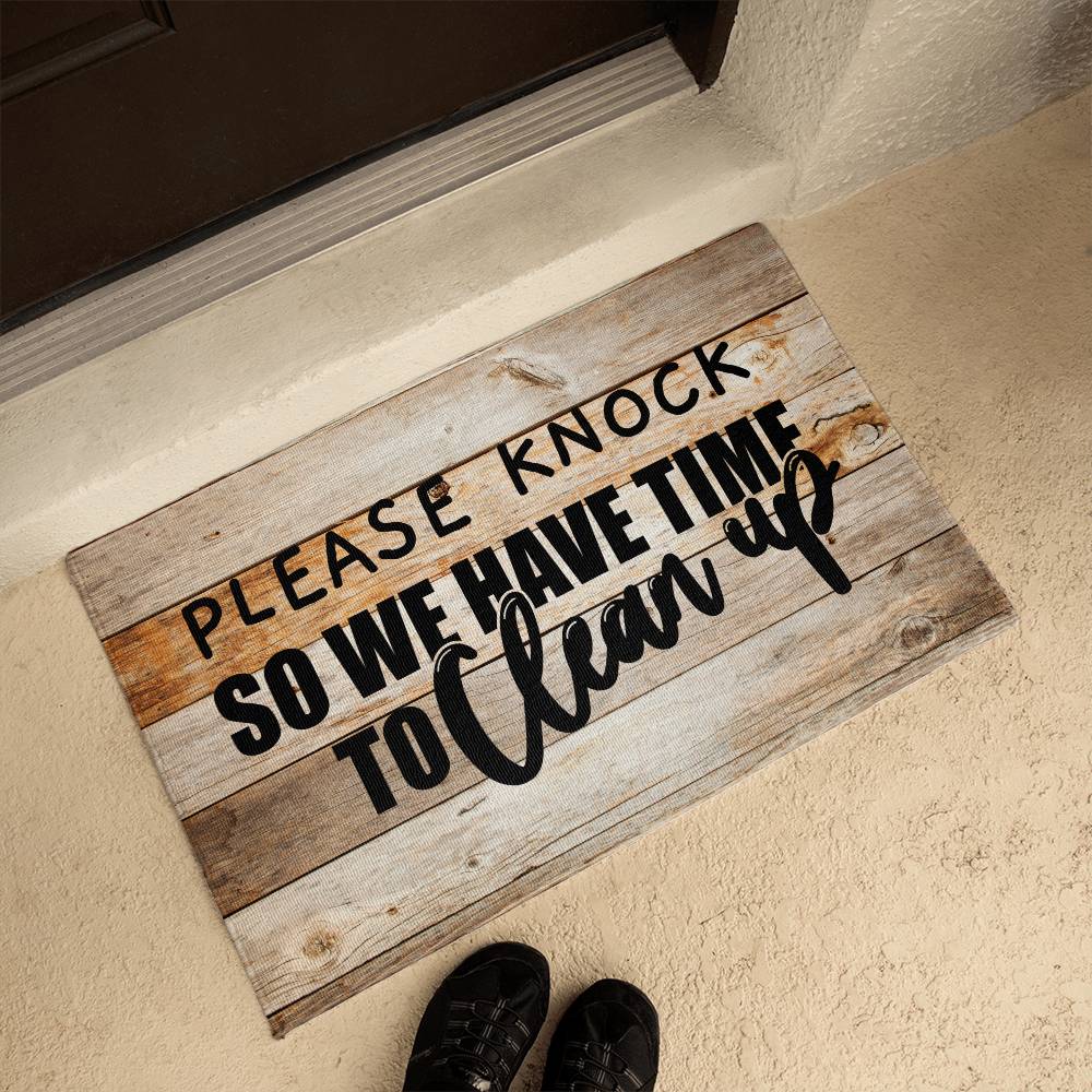 Door Mat Funny - Please knock so we have time to clean up