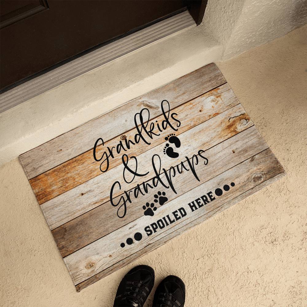 Funny Door Mat - Grandkids and Grandpups Spoiled Here
