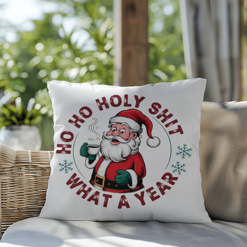 Christmas Pillow - Ho Ho What a Year