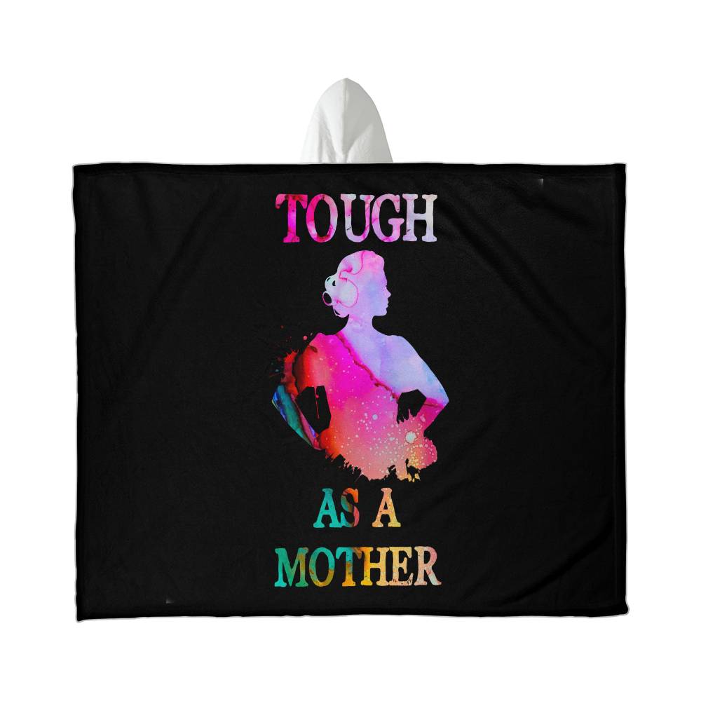 Hooded Blanket - Tough as a Mother