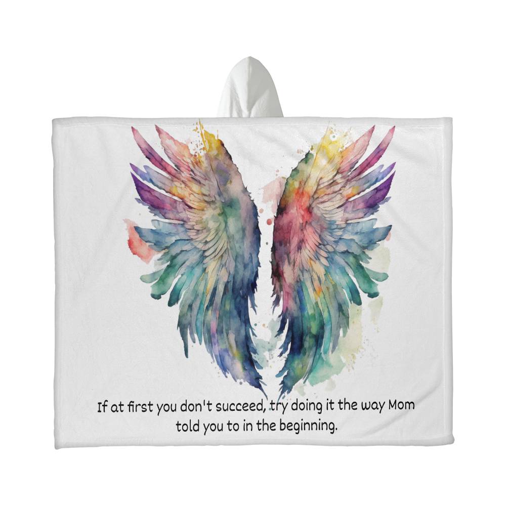 Hooded blanket | Mom Blanket | Try doing it the way Mom told you to