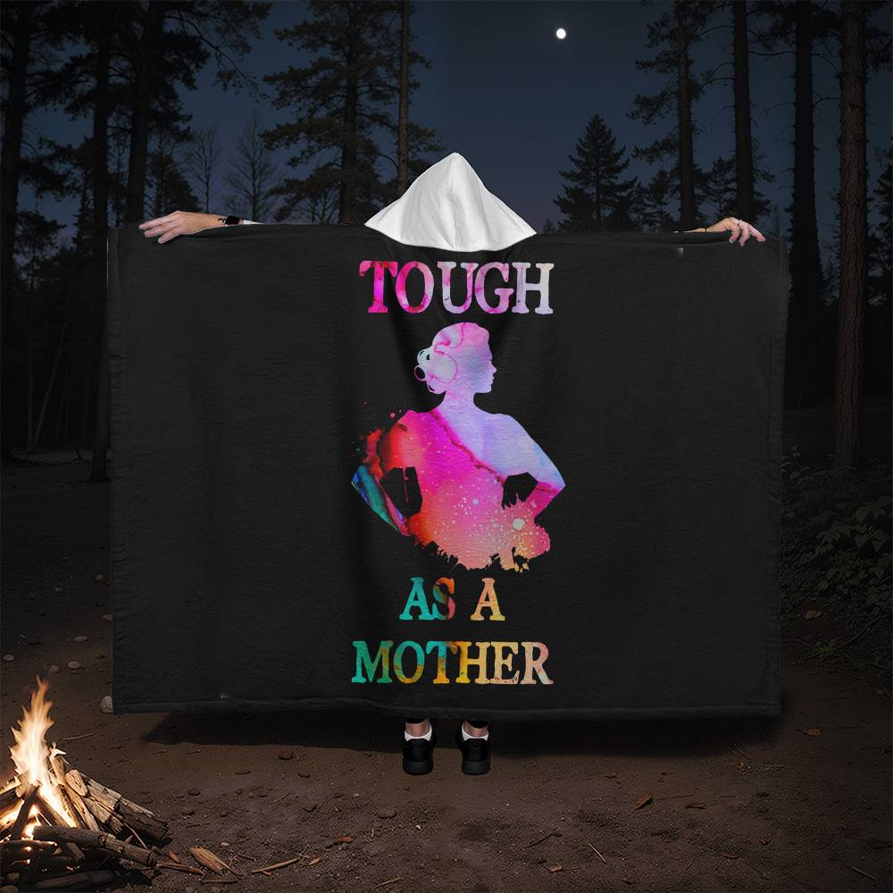 Hooded Blanket - Tough as a Mother