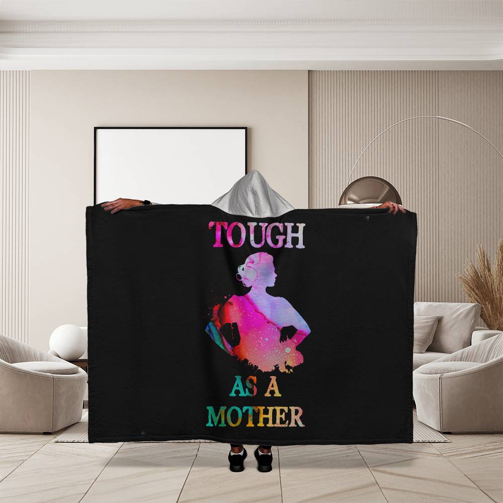 Hooded Blanket - Tough as a Mother
