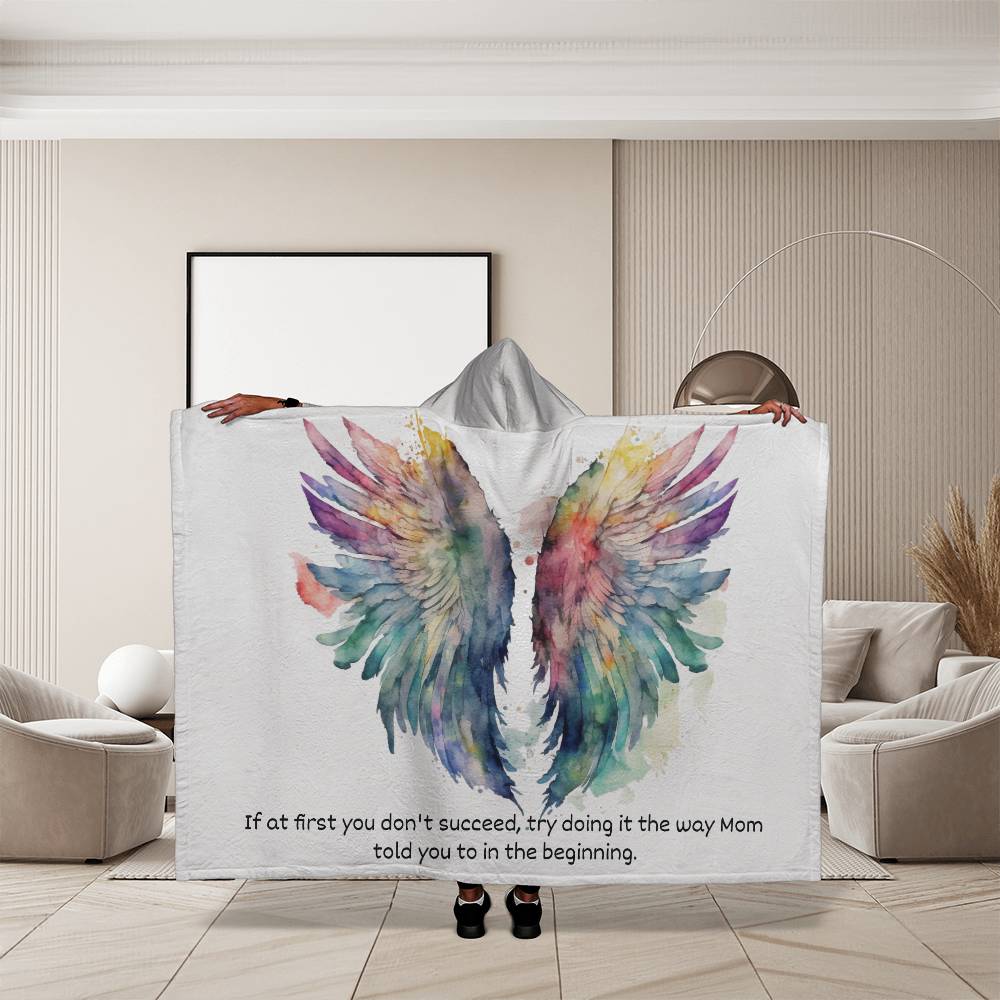 Hooded blanket | Mom Blanket | Try doing it the way Mom told you to