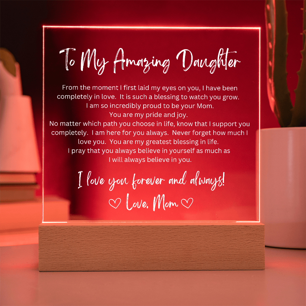To My Amazing Daughter from Mom - LED Acrylic