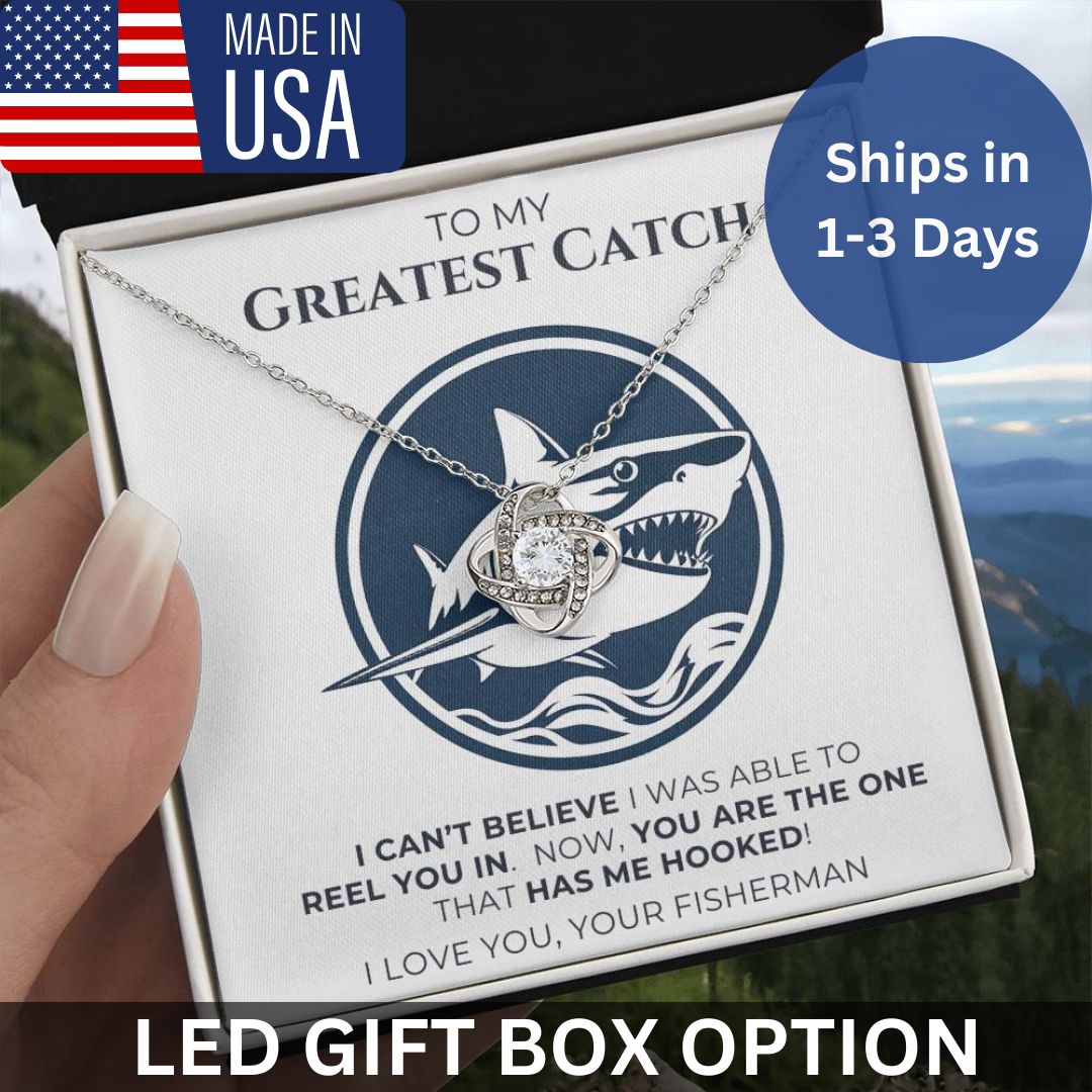 To My Greatest Catch - Love Knot Necklace with Message Card and Gift Box