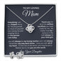 To My Lovin Mom | Everything I Am | Love Knot and Earring Gift Set