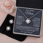 To My Lovin Mom | Everything I Am | Love Knot and Earring Gift Set
