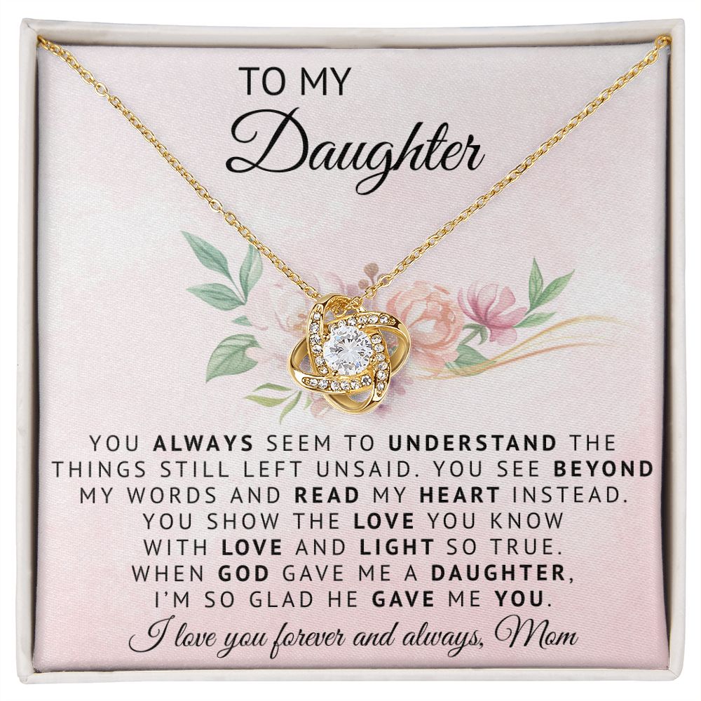 To My Daughter | God Gave Me A Daughter | Love Knot Necklace