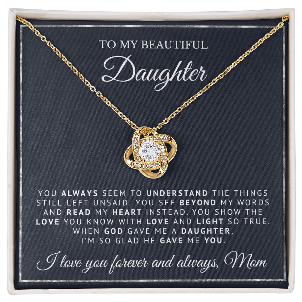 To My Beautiful Daughter | When God Gave Me A Daughter | Love Knot Necklace