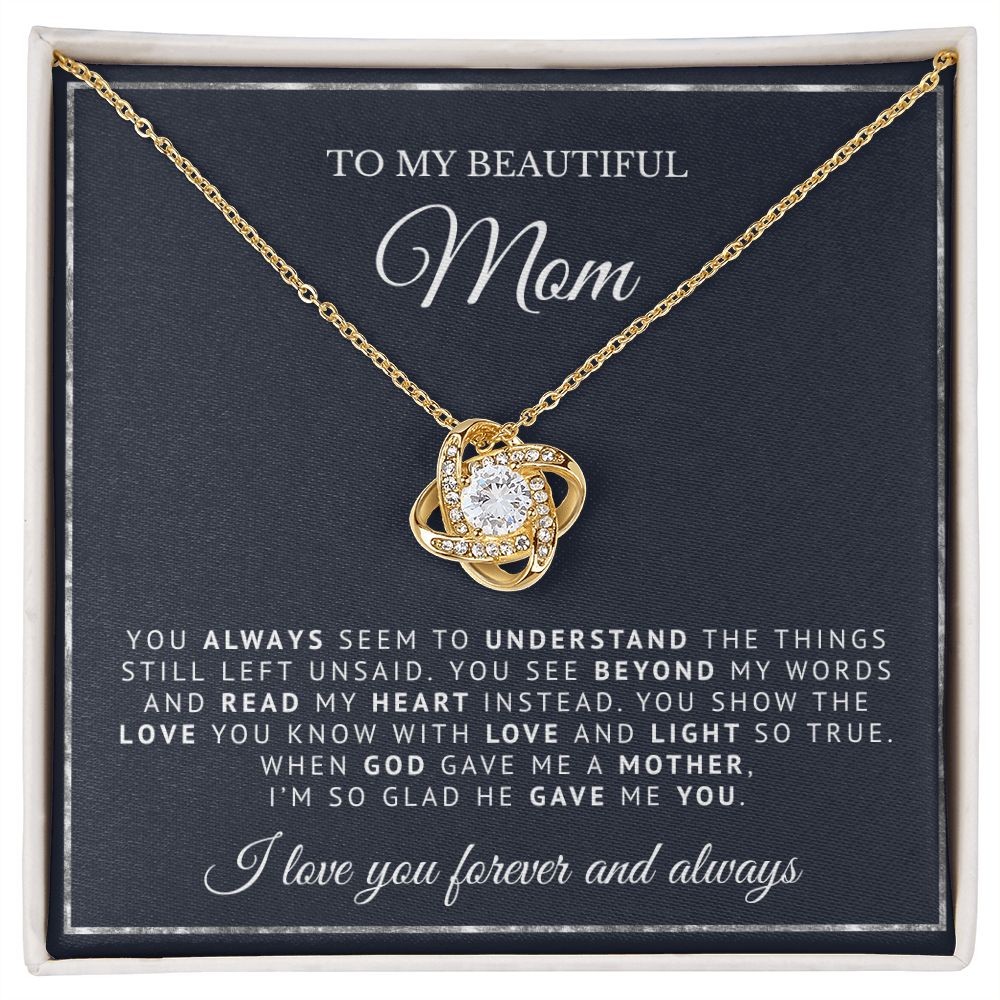 To My Beautiful Mom | When God Gave Me Mother | Love Knot Necklace