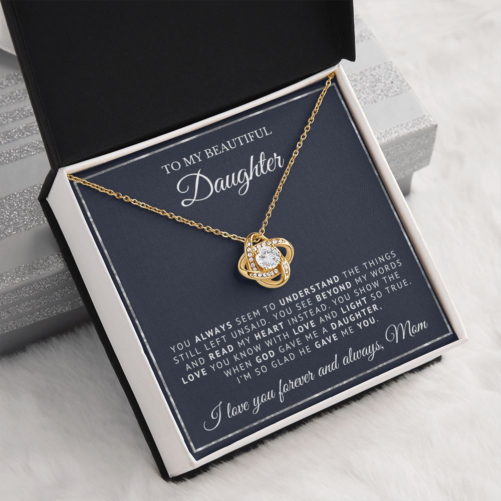 To My Beautiful Daughter | When God Gave Me A Daughter | Love Knot Necklace