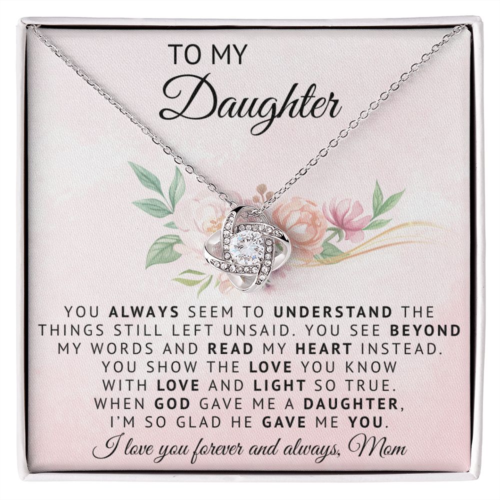 To My Daughter | God Gave Me A Daughter | Love Knot Necklace