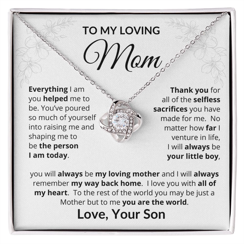 To My Loving Mother From Son | Everything I Am | Love Knot Necklace