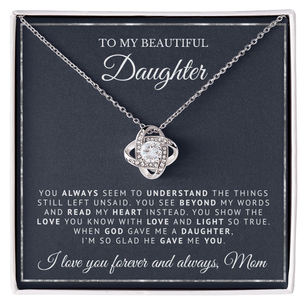 To My Beautiful Daughter | When God Gave Me A Daughter | Love Knot Necklace
