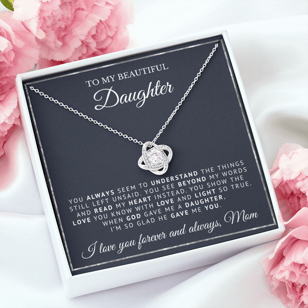 To My Beautiful Daughter | When God Gave Me A Daughter | Love Knot Necklace
