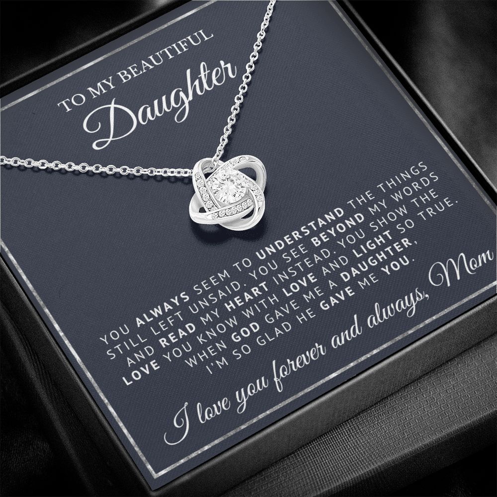 To My Beautiful Daughter | When God Gave Me A Daughter | Love Knot Necklace