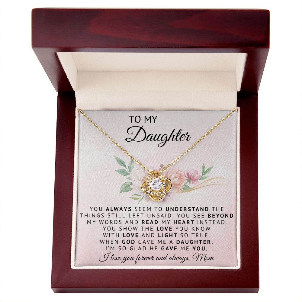 To My Daughter | God Gave Me A Daughter | Love Knot Necklace