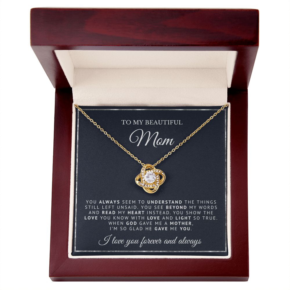 To My Beautiful Mom | When God Gave Me Mother | Love Knot Necklace
