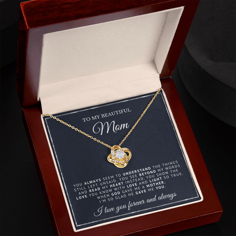 To My Beautiful Mom | When God Gave Me Mother | Love Knot Necklace