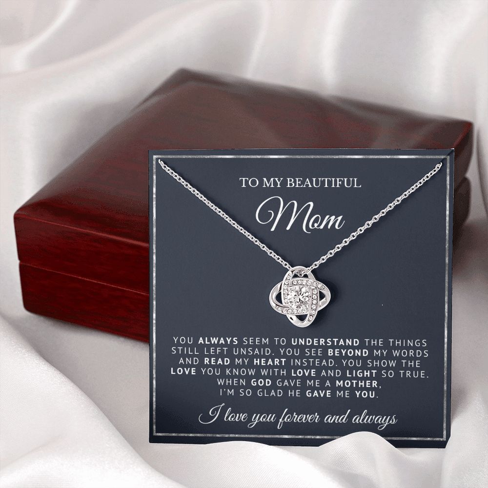 To My Beautiful Mom | God Gave Me A Mother | Love Knot Necklace
