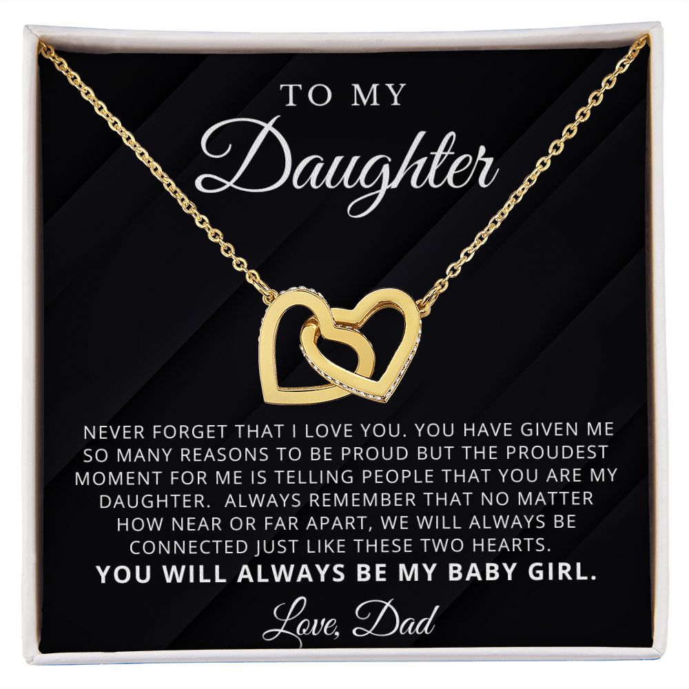 To My Daughter From Dad - Never Forget