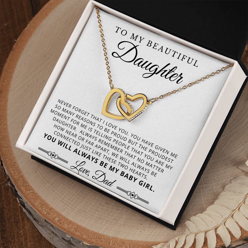 To My Beautiful Daughter from Dad - My Baby Girl
