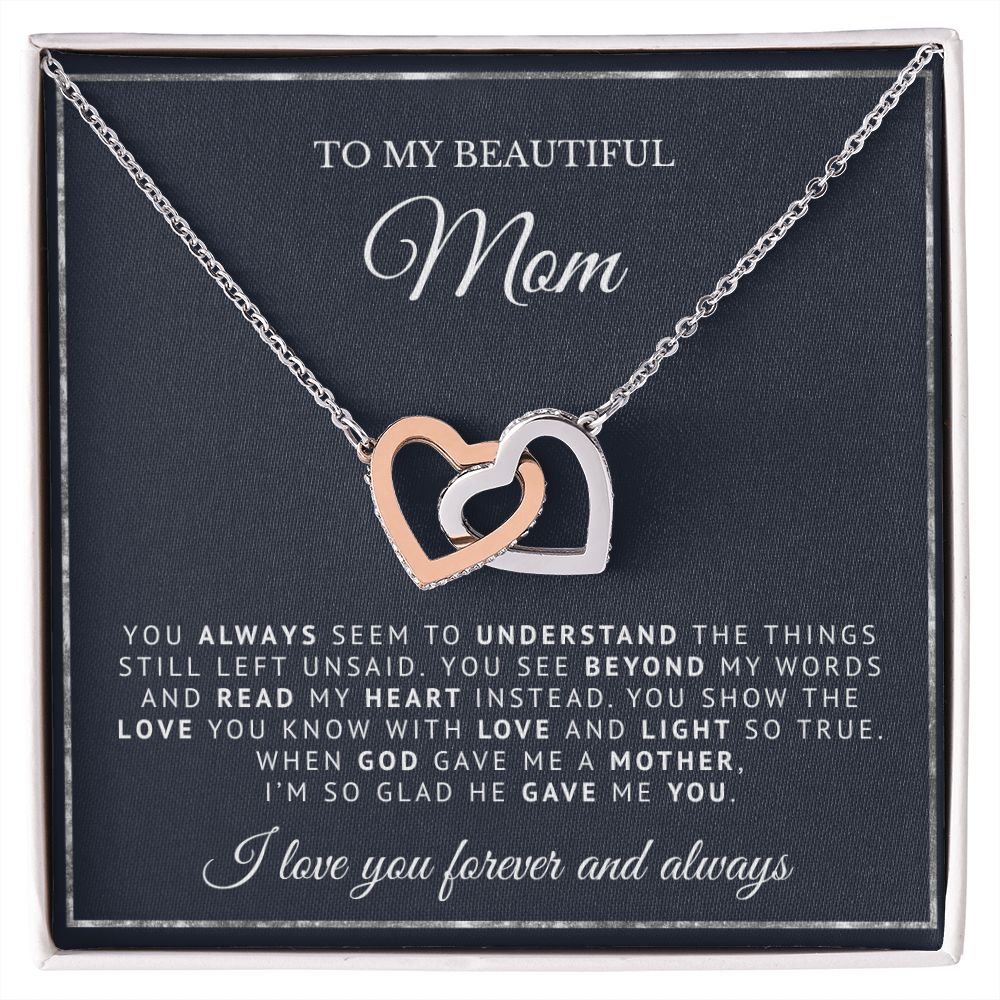 To My Beautiful Mom | God Gave Me A Mother | Interlocking Hearts Necklace