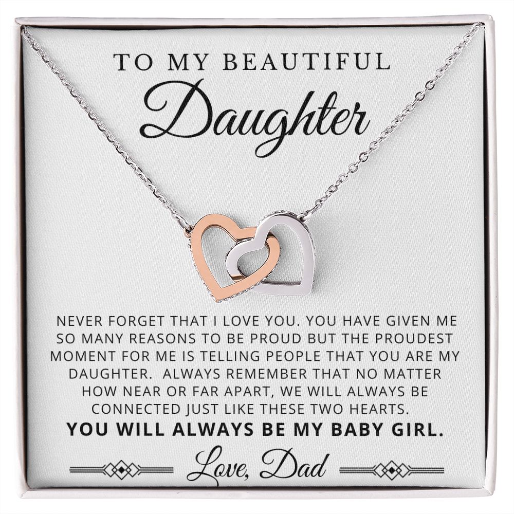To My Beautiful Daughter from Dad - My Baby Girl