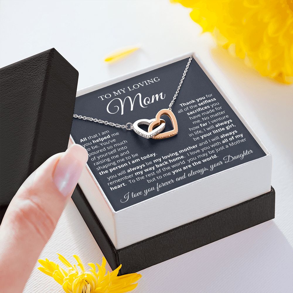 To My Loving Mom from Daughter | Everything I Am | Interlocking Hearts Necklace