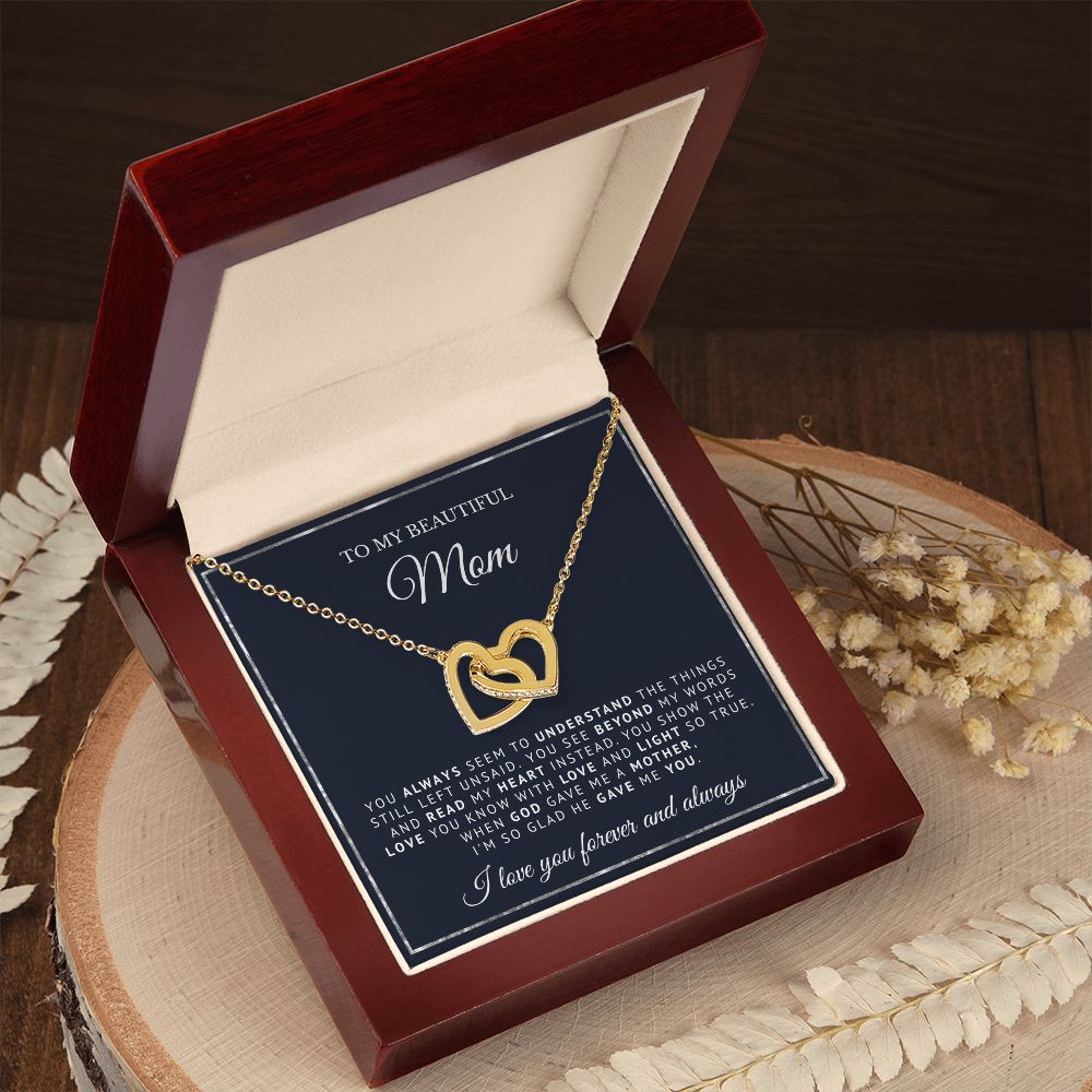 To My Beautiful Mom | God Gave Me A Mother | Interlocking Hearts Necklace
