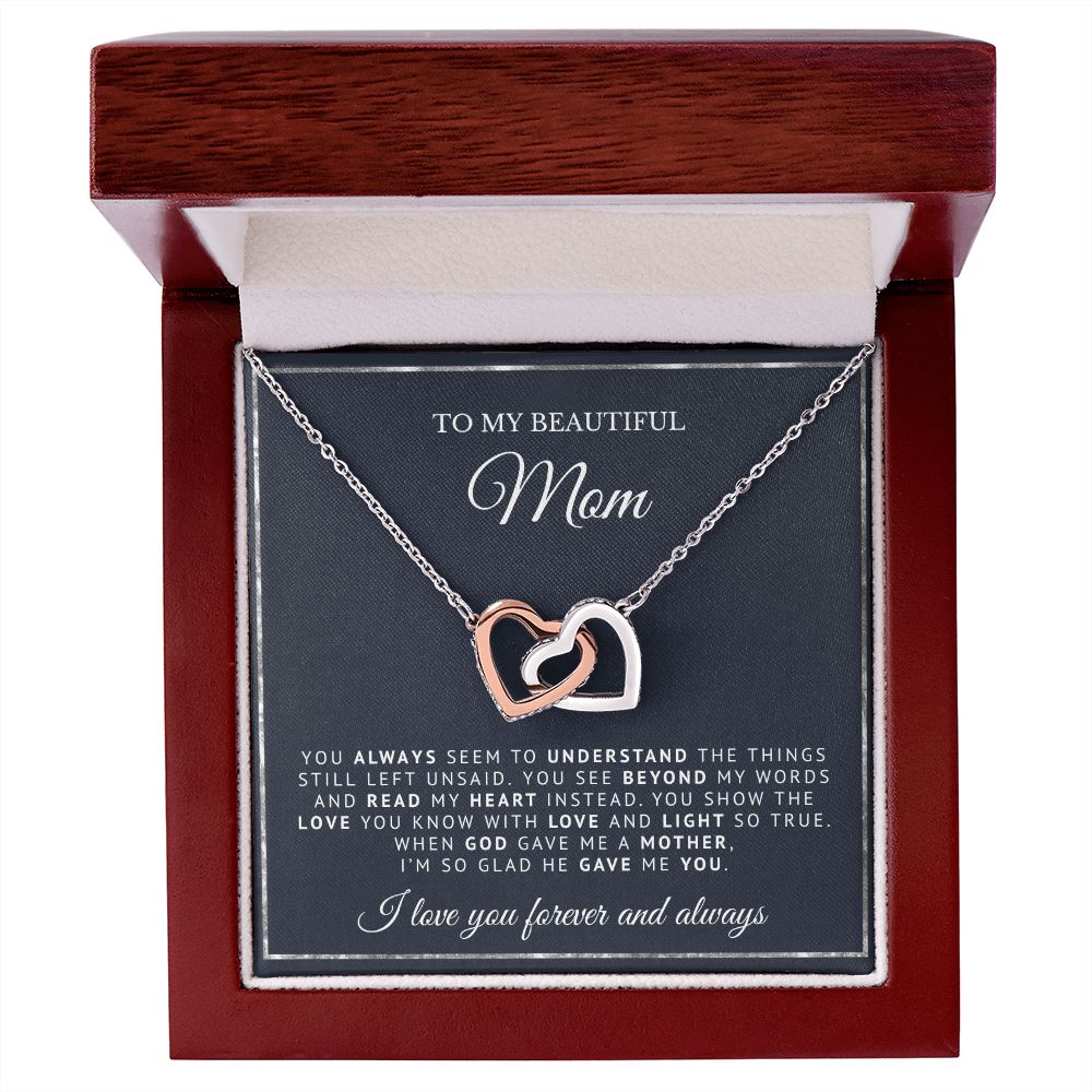 To My Beautiful Mom | God Gave Me A Mother | Interlocking Hearts Necklace