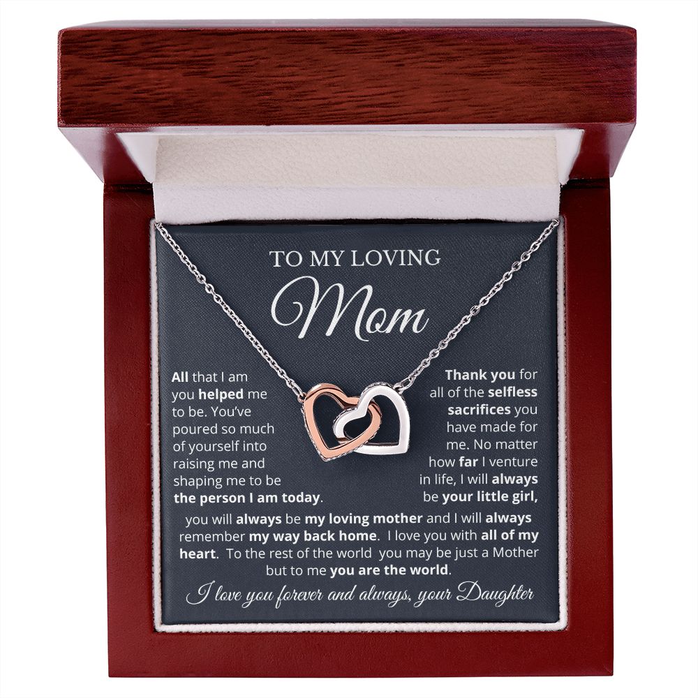 To My Loving Mom from Daughter | Everything I Am | Interlocking Hearts Necklace