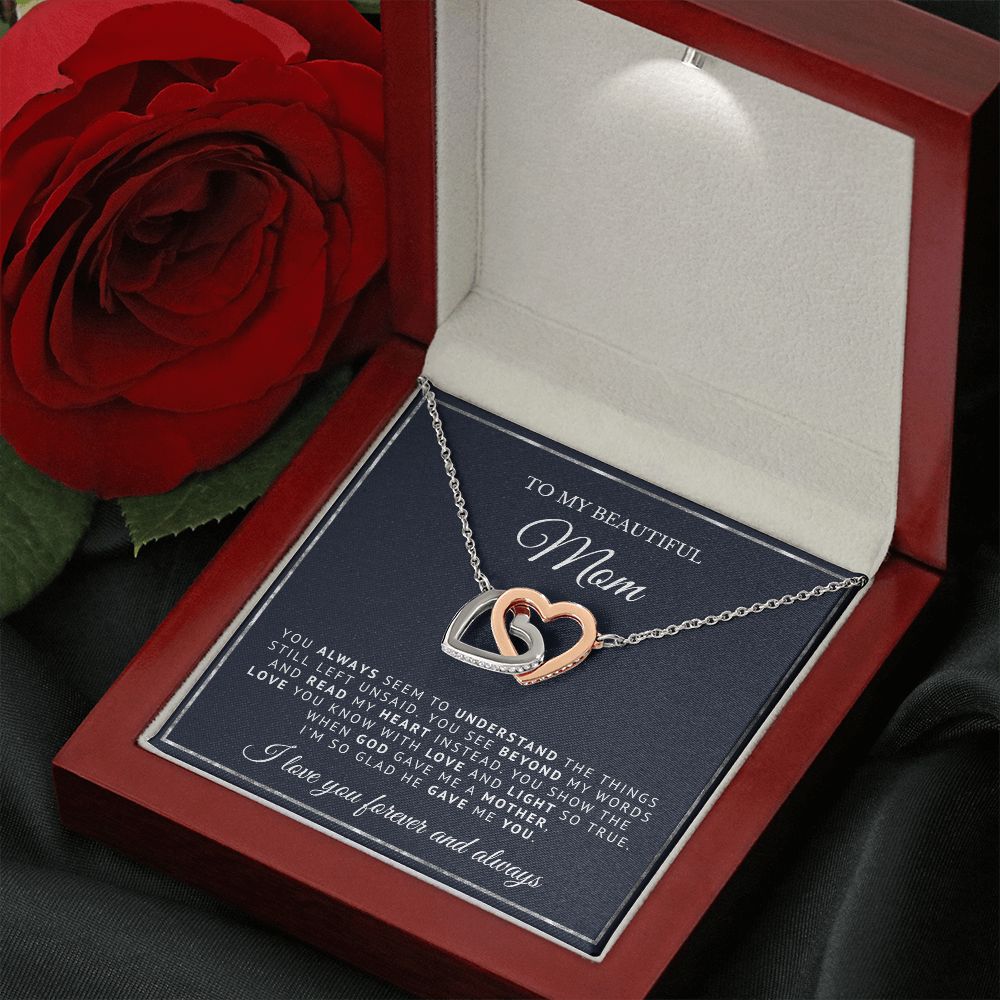 To My Beautiful Mom | God Gave Me A Mother | Interlocking Hearts Necklace