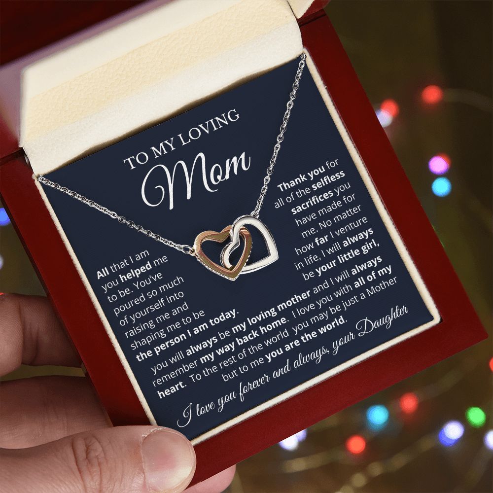To My Loving Mom from Daughter | Everything I Am | Interlocking Hearts Necklace
