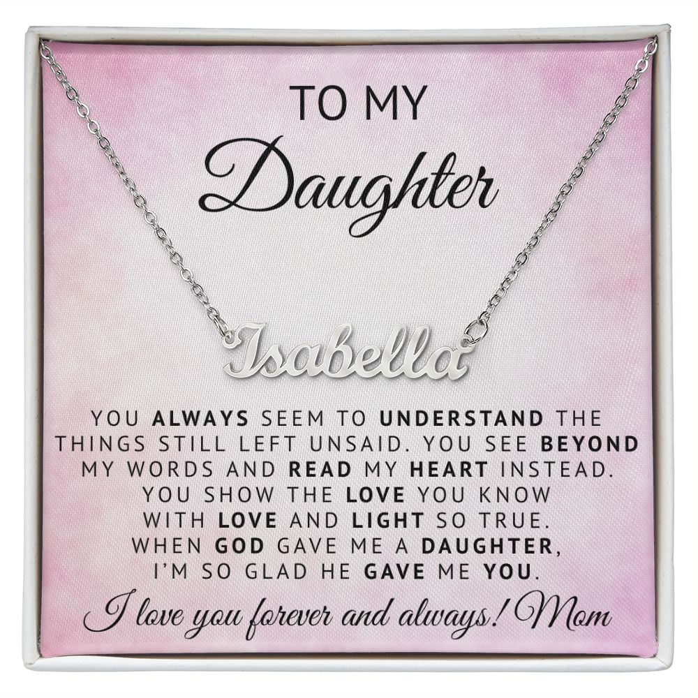 To My Daughter | God Gave Me A Daughter | Personalized Name Neklace