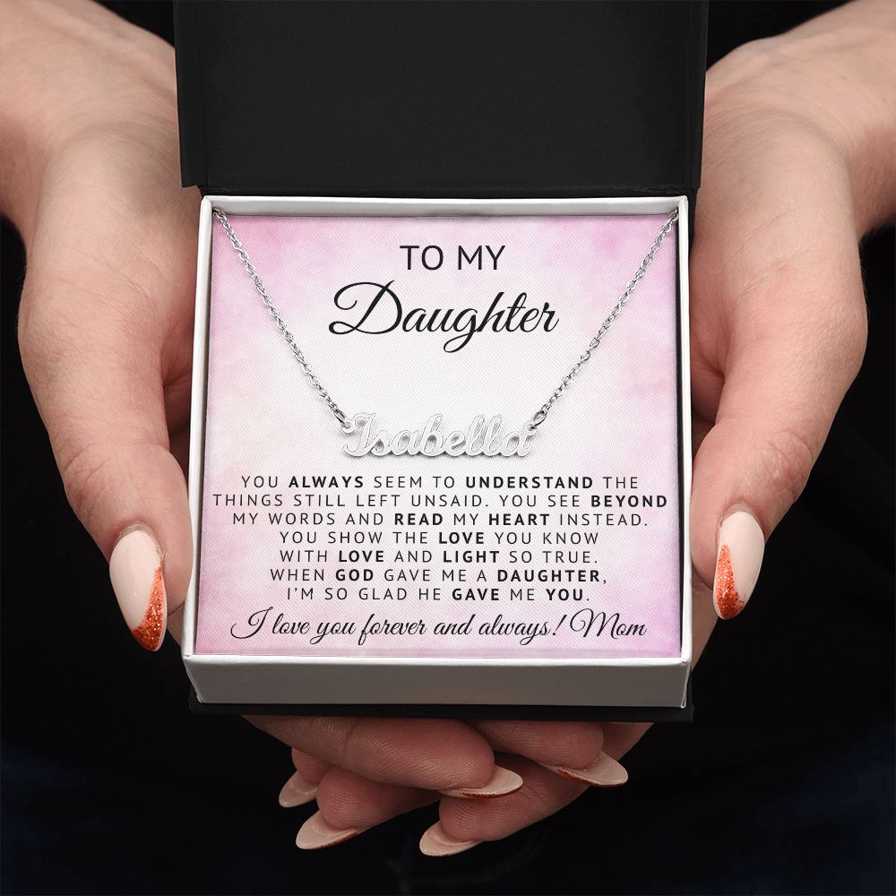 To My Daughter | God Gave Me A Daughter | Personalized Name Neklace