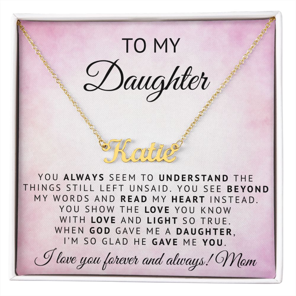 To My Daughter | God Gave Me A Daughter | Personalized Name Neklace