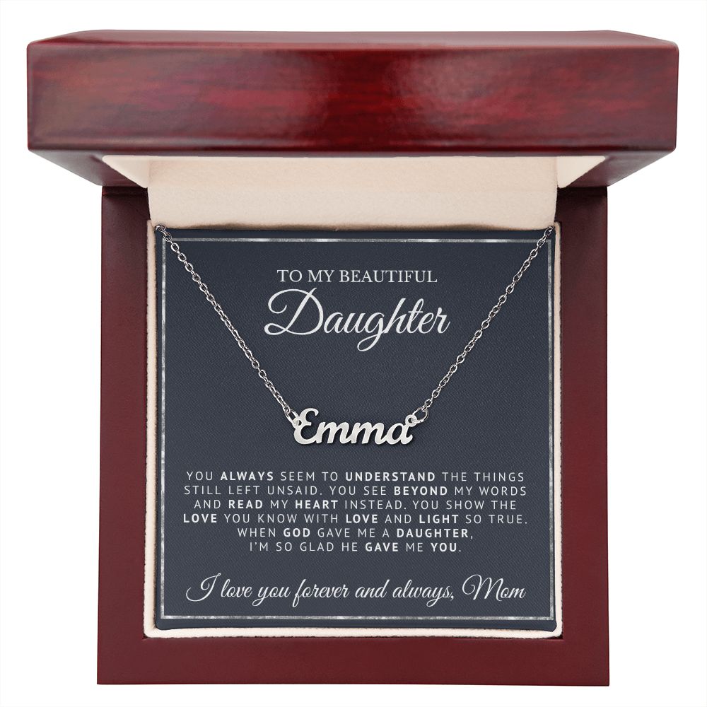 To My Beautiful Daughter | When God Gave Me A Daughter | Personalized Name Necklace