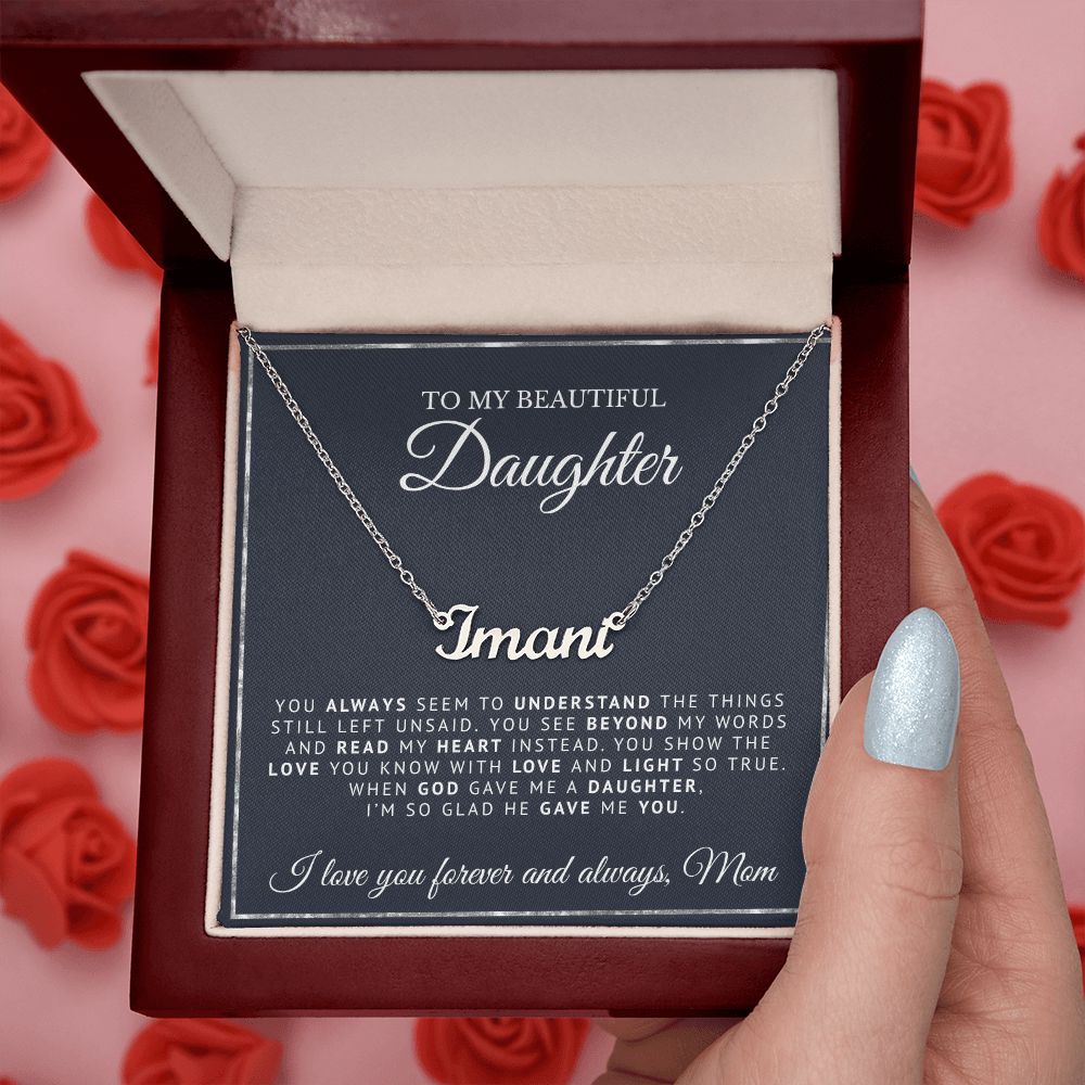 To My Beautiful Daughter | When God Gave Me A Daughter | Personalized Name Necklace