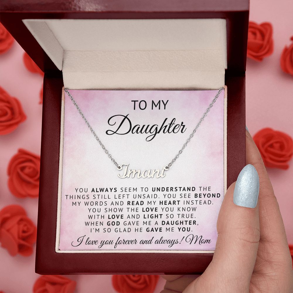 To My Daughter | God Gave Me A Daughter | Personalized Name Neklace