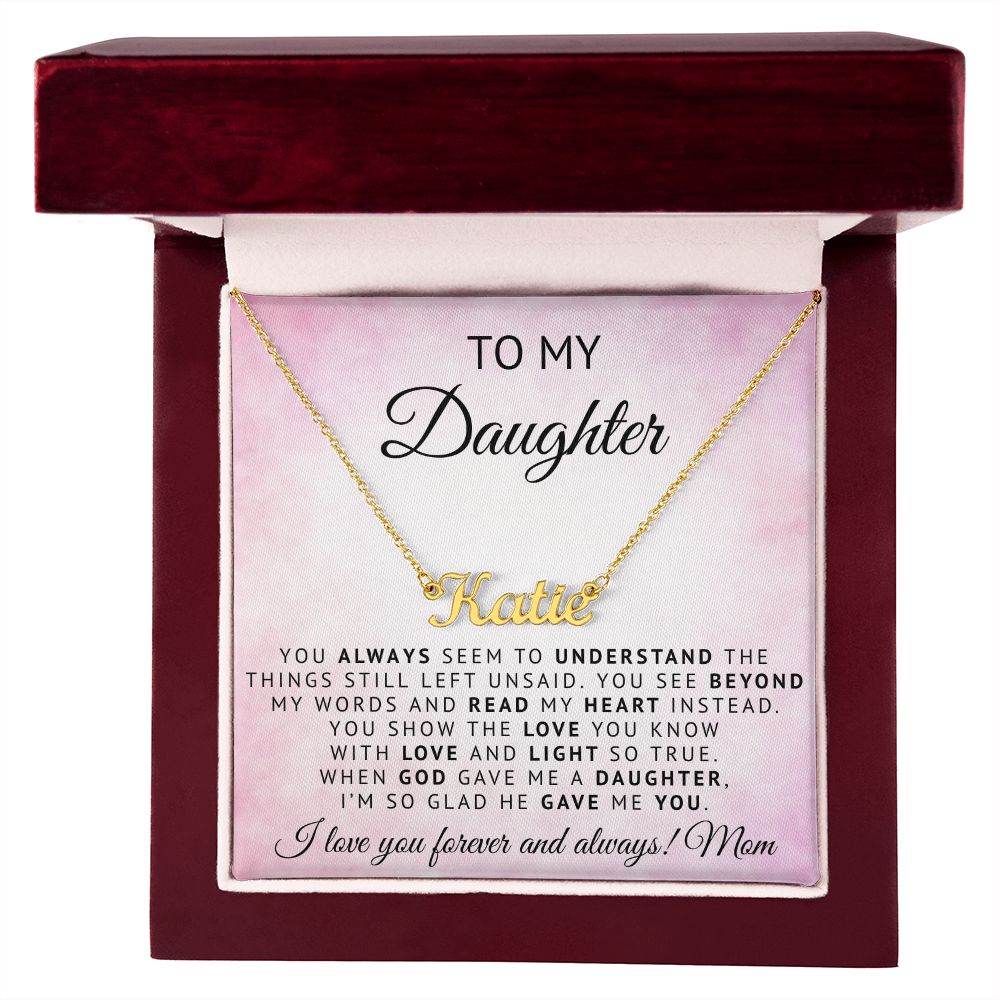 To My Daughter | God Gave Me A Daughter | Personalized Name Neklace
