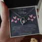 To My Mom - Forever Love Good