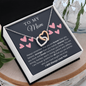 To My Mom - Good Interlocking Hearts V1