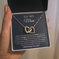 To My Mom - Interlocking Hearts