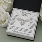 To My Loving Mom - Love Knot - Eagle Daughter