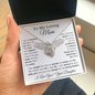 To My Loving Mom - Love Knot - Eagle Daughter